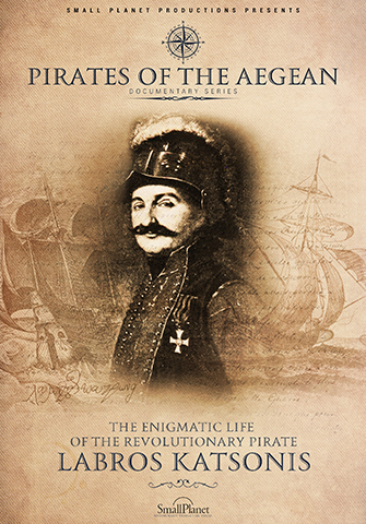 The Enigmatic Life of the Revolutionary Pirate Labros Katsonis - Poster EN
